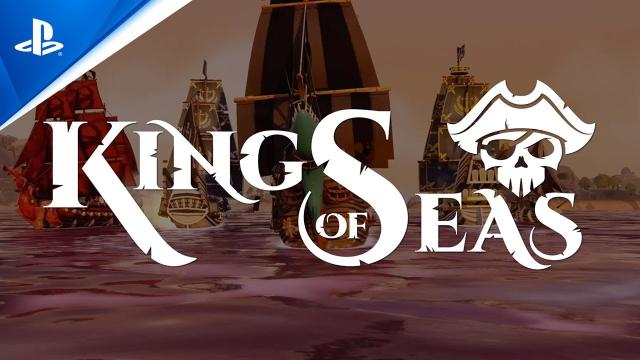 King of Seas - Launch Trailer | PS4