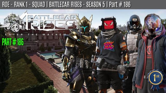 ROE - SQUAD - WIN | BATTLECAR RISES - SEASON 5 |  Part #186