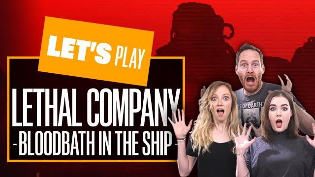 Let's Play LETHAL COMPANY - What Could Possibly Go Wrong? Lethal Company Co op Horror