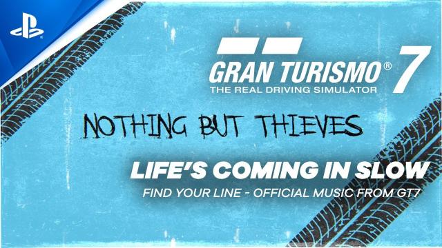 Gran Turismo 7 - Nothing But Thieves: Life's Coming In Slow Lyrics Video | PS5, PS4