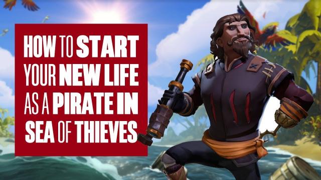 How to get started in Sea of Thieves