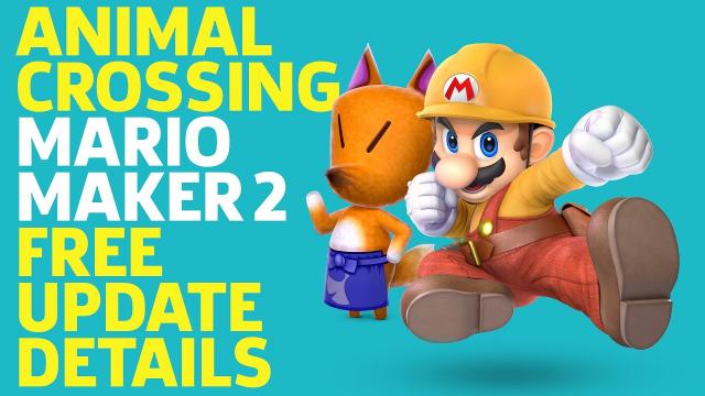 Animal Crossing And Super Mario Maker 2 New Content Update Details!