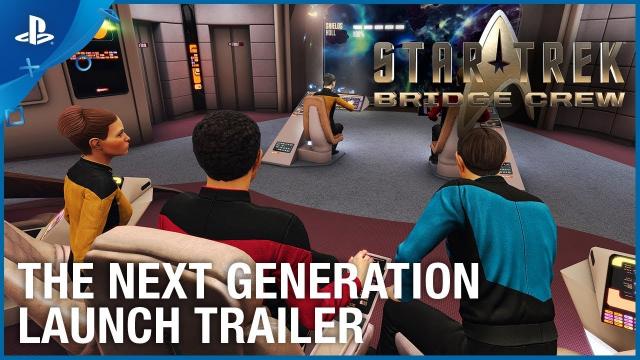 Star Trek: Bridge Crew - The Next Generation DLC - Launch Trailer | PS4, PS VR