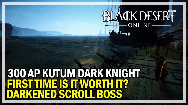 Black Desert Online - First Time running DARKENED SCROLL - IS IT WORTH IT?