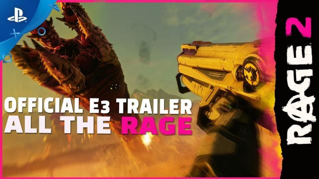 Rage 2 -  E3 2019 "All the RAGE" Trailer  | PS4
