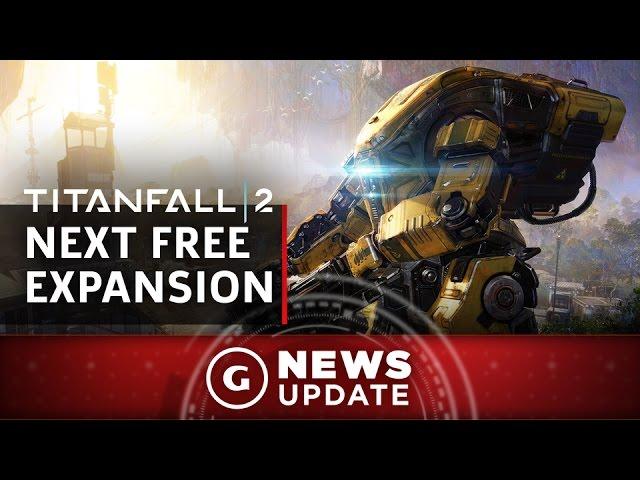 Titanfall 2's Next Free DLC Expansion Revealed - GS News Update