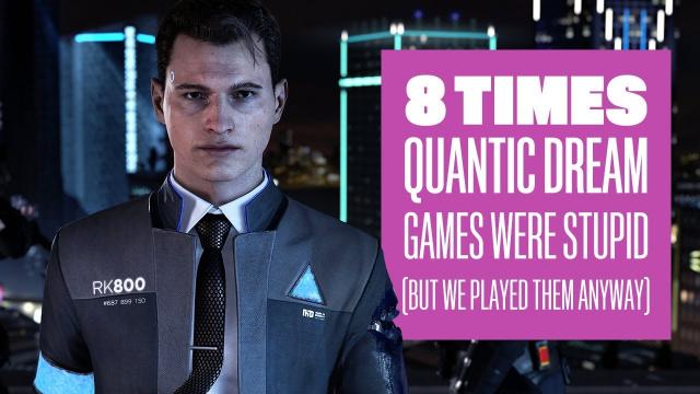 8 Times Quantic Dream Games Were Stupid (But We Played Them Anyway)