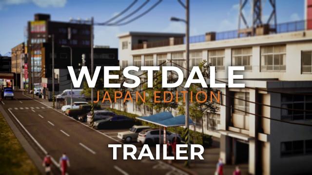 Westdale: Japan Edition Trailer - Cities Skylines [4K]