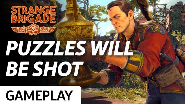 Strange Brigade - Puzzles Will Be Shot Gameplay