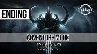 Diablo 3 Reaper of Souls Walkthrough: ENDING Adventure Mode Gameplay