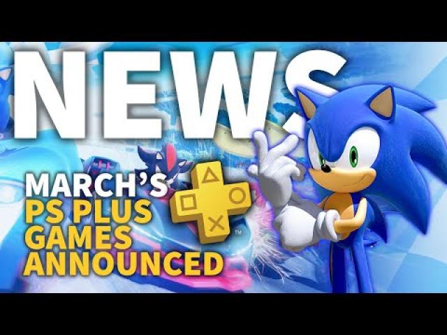 PS Plus March Line-up Announced! | GameSpot News