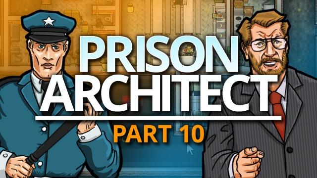 Prison Architect | BUILDING DEATH ROW (#10)