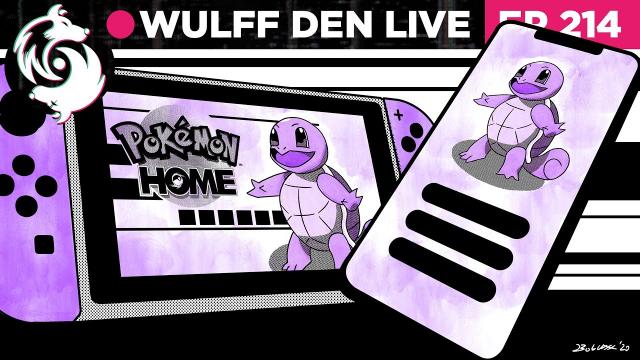Pokémon Home Review/Walkthrough - WDL Ep 214