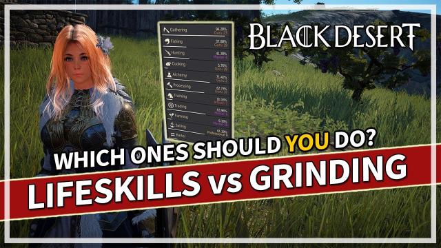 Grinding vs Lifeskills for Profit - Which Ones Should You Do? | Black Desert