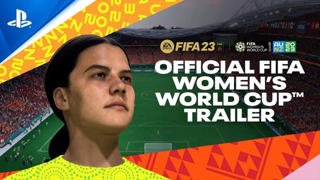 FIFA 23 - FIFA Women's World Cup 2023 Trailer | PS5 & PS4 Games