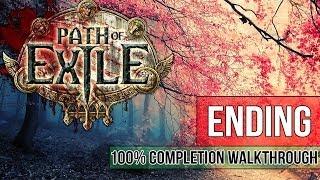 Path of Exile Walkthrough - ENDING&DOMINUS FINAL BOSS 100% Completion Guide