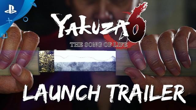 Yakuza 6: The Song of Life - Launch Trailer | PS4