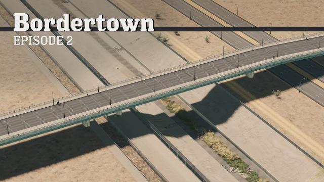 Cities Skylines: Concrete River - Bordertown - EP2 -