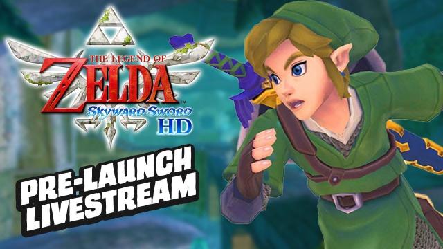 Zelda: Skyward Sword HD Pre-Launch Livestream