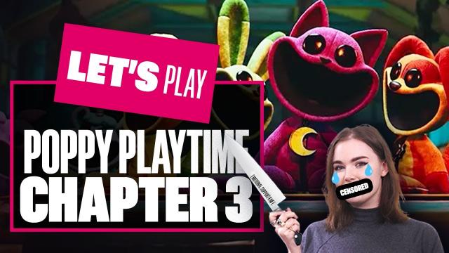 Let's Play POPPY PLAYTIME CHAPTER 3 - Prepare 4 Swear
