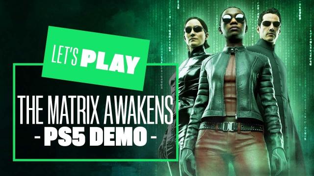Let's Play The Matrix Awakens: An Unreal Engine 5 experience on PS5 - ENTER THE MATRIX?