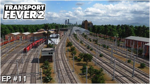 Transport Fever 2 Gameplay - The Biggest Train Station and Train Depot for Arndorf #S01EP011