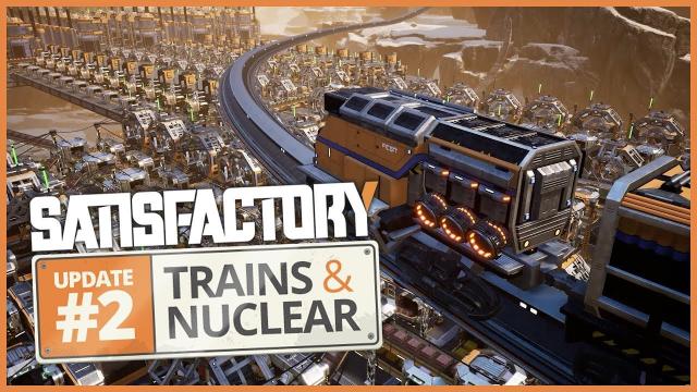Update #2: Trains & Nuclear