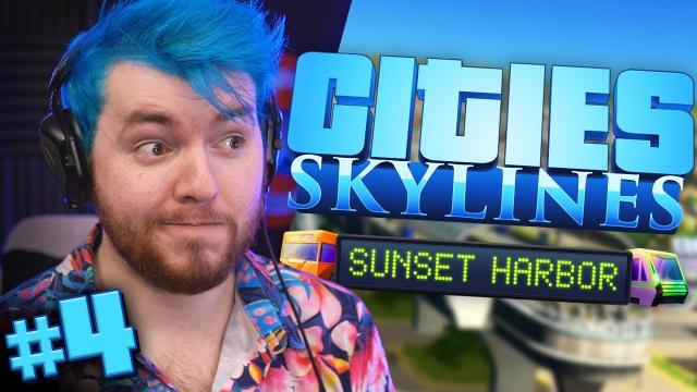 I SHOULD THINK BEFORE I SPEAK | Cities: Skylines SUNSET HARBOR (#4)