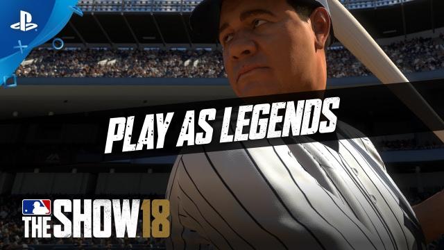 MLB The Show 18 - For a Fan Like You: Play As Legends | PS4