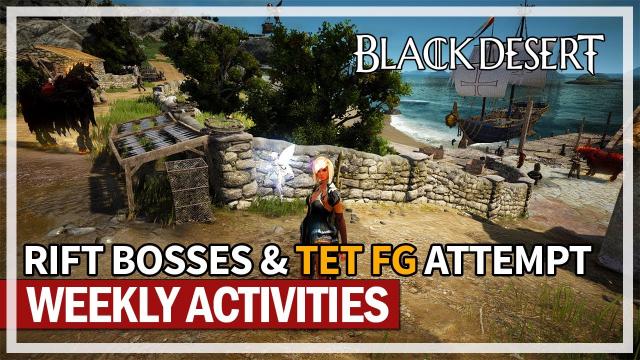 TET Fallen God Attempt & Rift Bosses | Black Desert