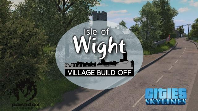 Cities: Skylines : Village Build Off Competition - Isle of Wight