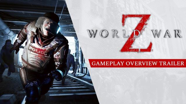 World War Z - Gameplay Overview Trailer