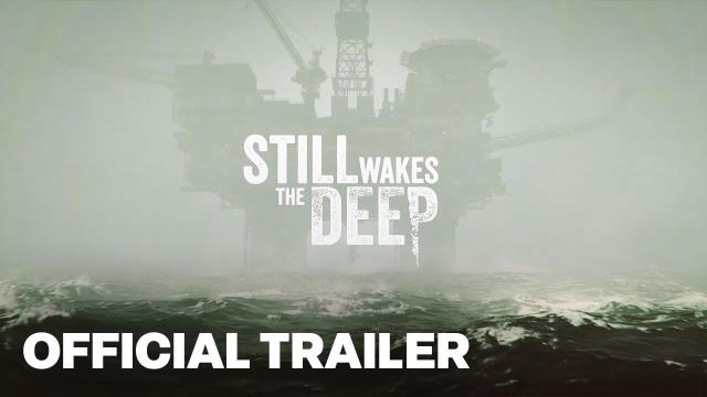 Still Wakes the Deep Trailer | Xbox Games Showcase 2023