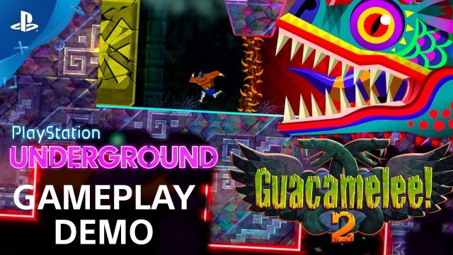 Guacamelee 2 - Gameplay Demo | PS Underground