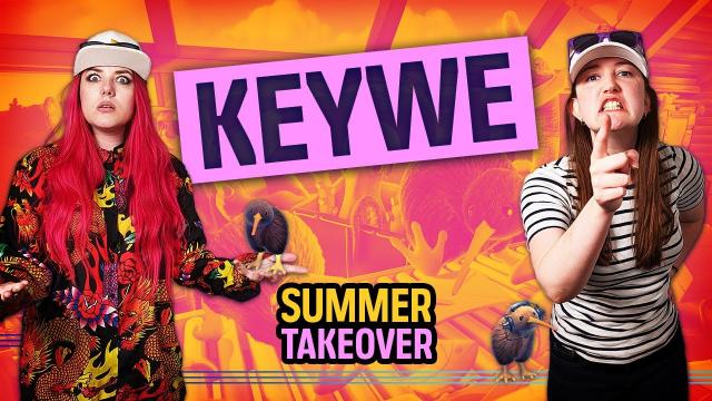Ash and Rosie's Summer Takeover - KeyWe Carnage