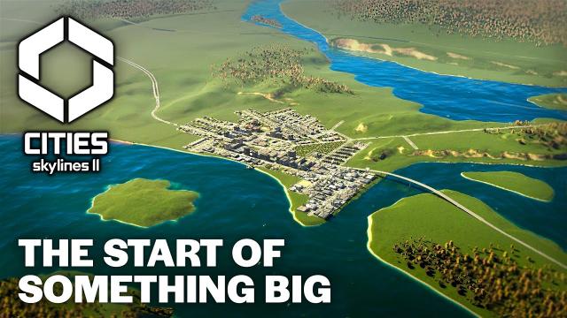Cities Skylines 2 - How to Start Small and Dream Big