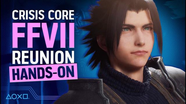 Crisis Core: Final Fantasy VII Reunion PS5 Gameplay - 7 Reasons Fans Are Hyped