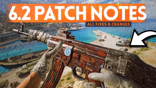UPDATE 6.2 PATCH NOTES: All Weapon, Vehicle & Soldier Fixes! - Battlefield 5