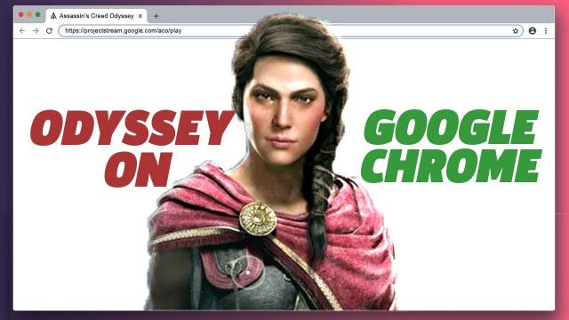 Watch Assassin's Creed Odyssey Running On Google Chrome