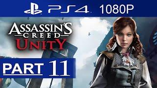 Assassin's Creed Unity Walkthrough Part 11 [1080p HD] Assassin's Creed Unity Gameplay No Commentary