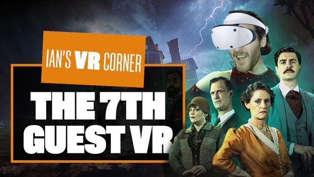 The 7th Guest VR Is DEVIOUSLY SPOOKY PUZZLER (but it's a little wonky on PSVR2) - Ian's VR Corner