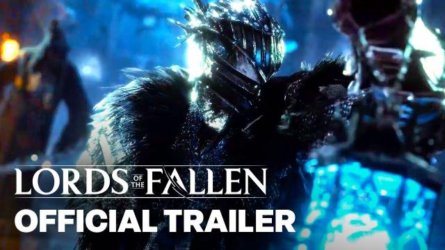 LORDS OF THE FALLEN - Official Gameplay Overview Trailer