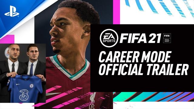 FIFA 21 -  Official Career Mode Trailer | PS4