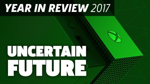 Xbox's Uncertain Future - 2017 Year In Review