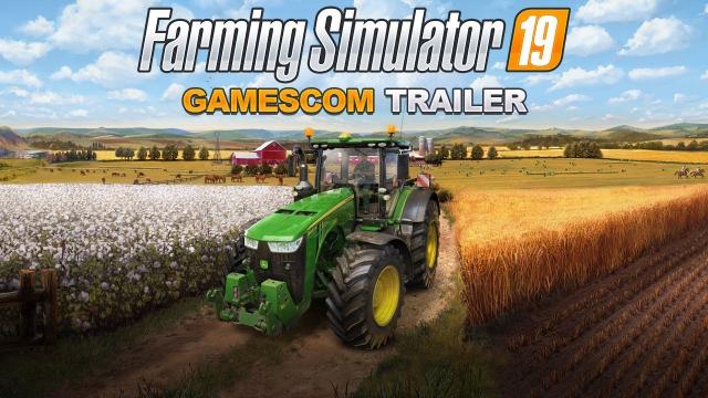 [GAMESCOM 2018] Farming Simulator 19 – Gamescom Trailer
