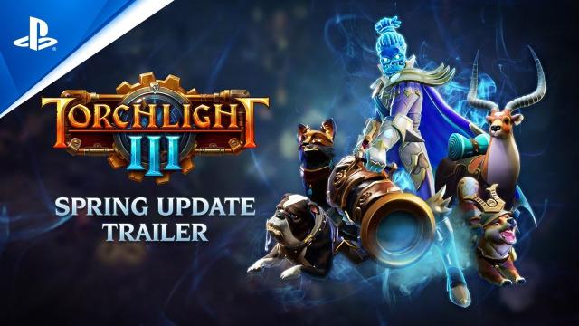 Torchlight III - Spring Update Launch Trailer | PS4