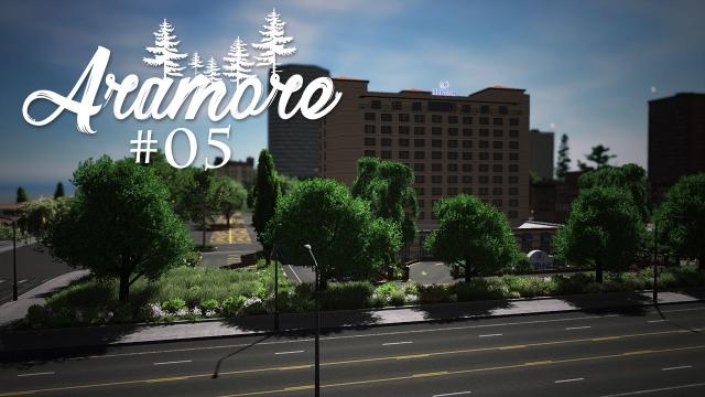 Cities Skylines: Aramore (Episode 5) - Hotels, Park, Leisure