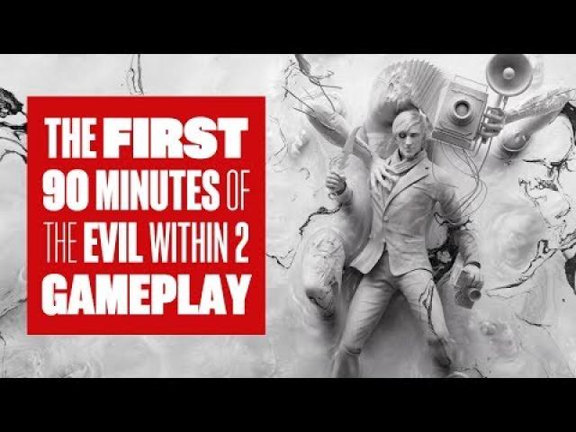 The first 90 minutes of The Evil Within 2 gameplay - See how it all begins!