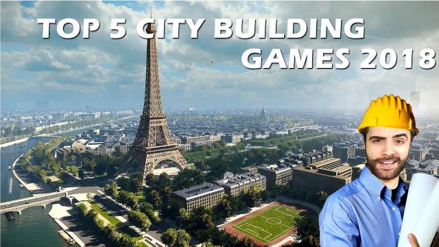 TOP 5 City Building Games 2018