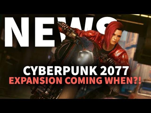 When Cyberpunk 2077's Expansion Releases | GameSpot News